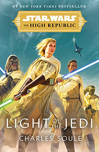 Star Wars: Light of the Jedi (The High Republic Book 1)