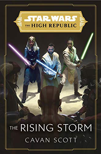 Star Wars: The Rising Storm (The High Republic Book 2) - Novel - Image - Pop Weasel