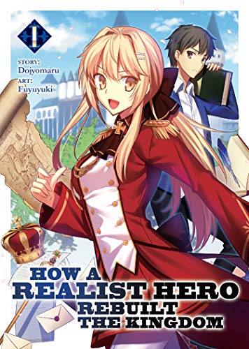 Pop Weasel Image of How a Realist Hero Rebuilt the Kingdom (Light Novel) Vol. 1 - Light Novel - Image - Pop Weasel