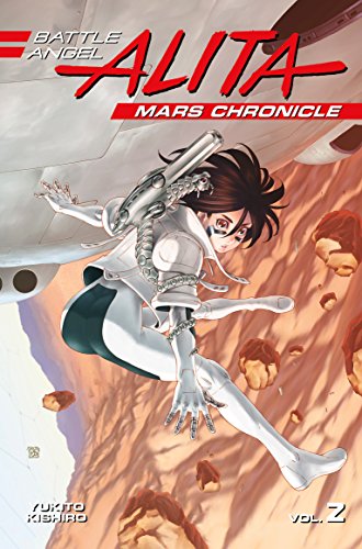 Front Cover - Battle Angel Alita Mars Chronicle 02 - Pop Weasel