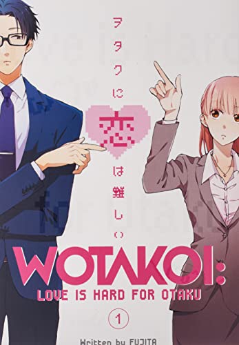 Front Cover Wotakoi Love Is Hard for Otaku 01 ISBN 9781632367044