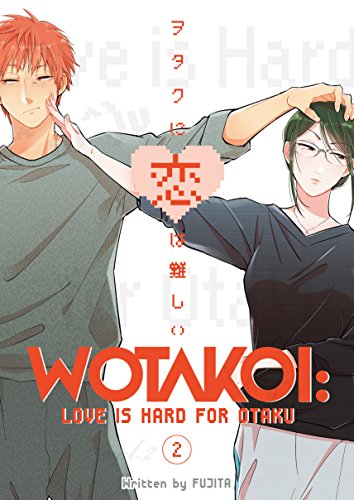 Front Cover Wotakoi Love Is Hard for Otaku 02 ISBN 9781632367051