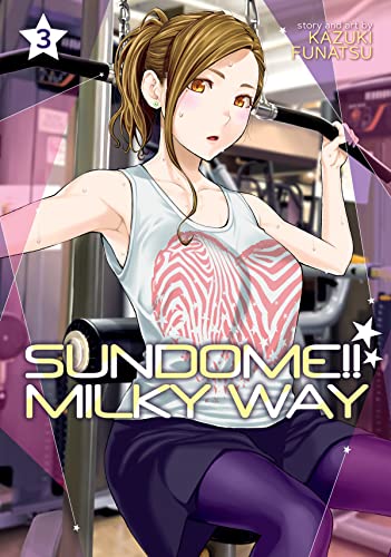 Pop Weasel Image of Sundome!! Milky Way Vol. 03