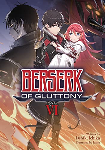 Front Cover Berserk of Gluttony (Light Novel) Vol. 06 ISBN 9781638582281