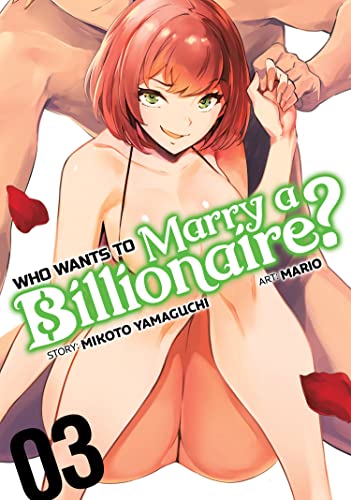 Pop Weasel Image of Who Wants to Marry a Billionaire? Vol. 03 - Manga - Image - Pop Weasel