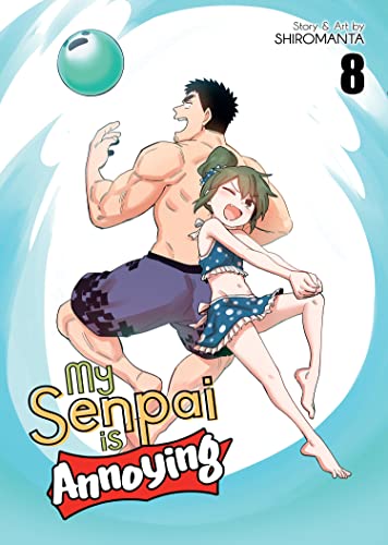 My Senpai is Annoying Vol. 08