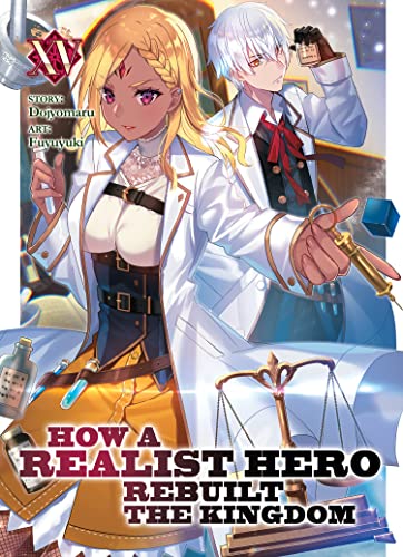 Pop Weasel Image of How a Realist Hero Rebuilt the Kingdom (Light Novel) Vol. 15