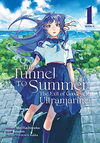 The Tunnel to Summer, the Exit of Goodbyes Ultramarine (Manga) Vol. 01 - Manga - Image - Pop Weasel