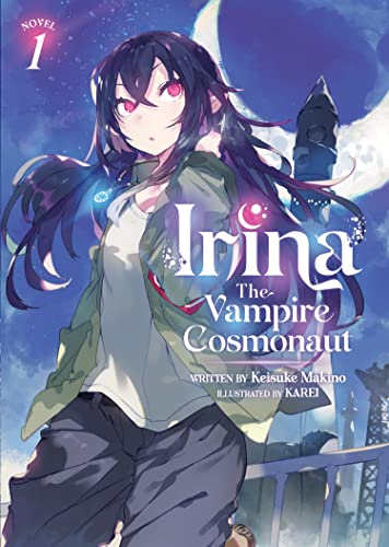 Pop Weasel Image of Irina The Vampire Cosmonaut (Light Novel) Vol. 01