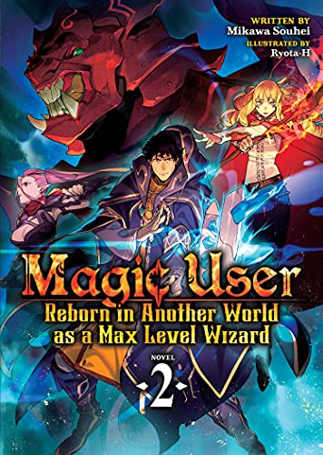 Pop Weasel Image of Magic User Reborn in Another World as a Max Level Wizard (Light Novel) Vol. 02