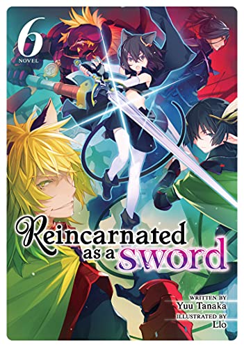 Front Cover - Reincarnated as a Sword (Light Novel) Vol. 06 - Pop Weasel - Light Novel - Image - Pop Weasel