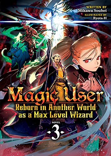 Pop Weasel Image of Magic User Reborn in Another World as a Max Level Wizard (Light Novel) Vol. 03 - Light Novel - Image - Pop Weasel