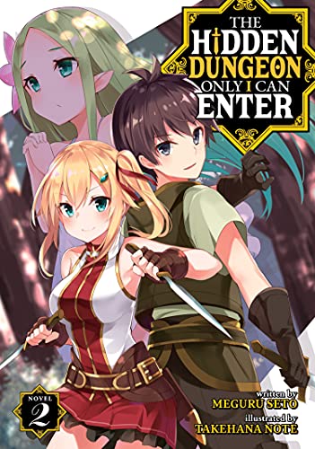 Pop Weasel Image of The Hidden Dungeon Only I Can Enter Vol. 02 (Light Novel)