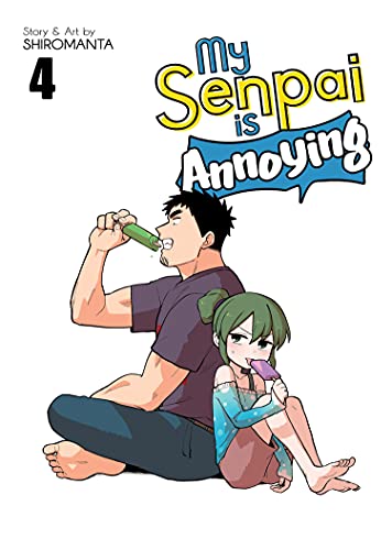 My Senpai is Annoying Vol. 04