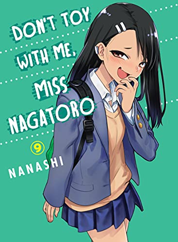 Front Cover - Don't Toy With Me, Miss Nagatoro, volume 09 - Pop Weasel - Manga - Image - Pop Weasel