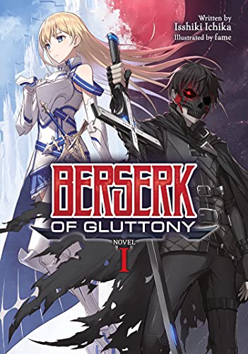 Front Cover Berserk of Gluttony (Light Novel) Vol. 01 ISBN 9781648270680 - Light Novel - Image - Pop Weasel