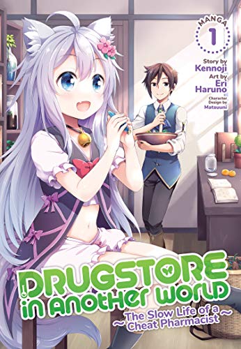 Pop Weasel Image of Drugstore in Another World: The Slow Life of a Cheat Pharmacist (Manga) Vol. 01