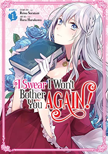 Pop Weasel Image of I Swear I Won't Bother You Again! (Manga) Vol. 01