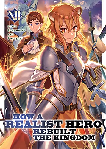 Pop Weasel Image of How a Realist Hero Rebuilt the Kingdom (Light Novel) Vol. 12 - Light Novel - Image - Pop Weasel