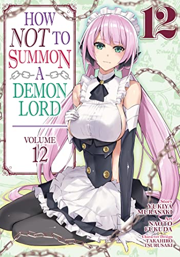 Front Cover How NOT to Summon a Demon Lord (Manga) Vol. 12 ISBN 9781648272899