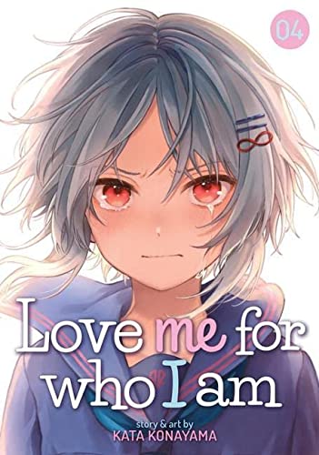 Pop Weasel Image of Love Me For Who I Am Vol. 04 - Manga - Image - Pop Weasel