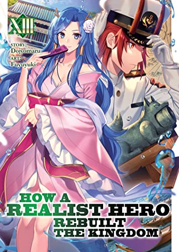 Pop Weasel Image of How a Realist Hero Rebuilt the Kingdom (Light Novel) Vol. 13 - Light Novel - Image - Pop Weasel