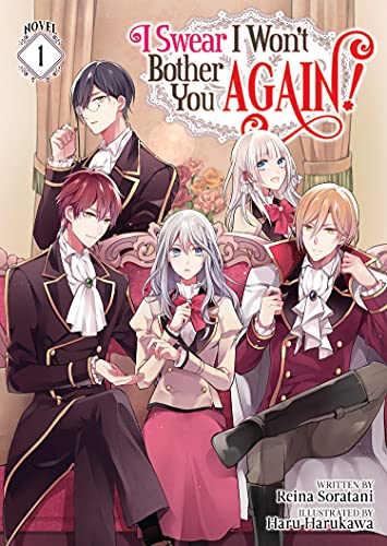 Pop Weasel Image of I Swear I Won't Bother You Again! (Light Novel) Vol. 01