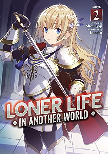 Pop Weasel Image of Loner Life in Another World (Light Novel) Vol. 02