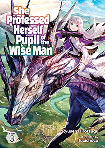 Pop Weasel Image of She Professed Herself Pupil of the Wise Man (Light Novel) Vol. 03