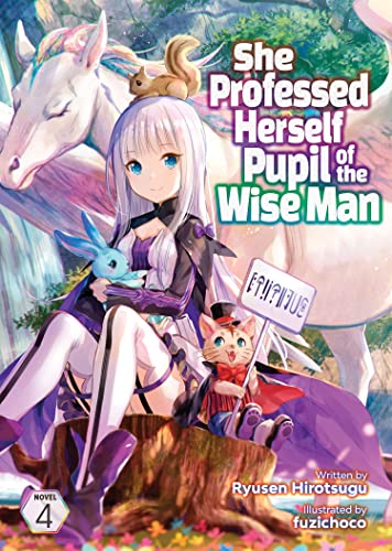 Pop Weasel Image of She Professed Herself Pupil of the Wise Man (Light Novel) Vol. 04