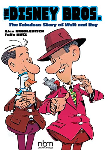 Pop Weasel Image of The Disney Bros: The Fabulous Story of Walt and Roy