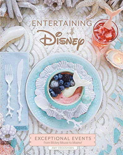 Pop Weasel Image of Entertaining with Disney: Exceptional Events From Mickey Mouse to Moana! - Cookbook - Image - Pop Weasel