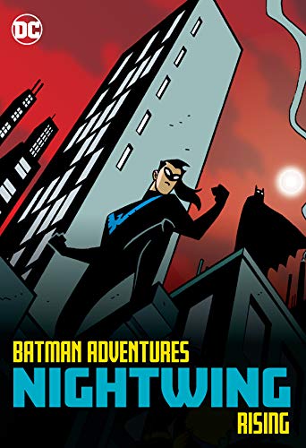 Front Cover Batman Adventures Nightwing Rising ISBN 9781779507228 - Graphic Novel - Image - Pop Weasel