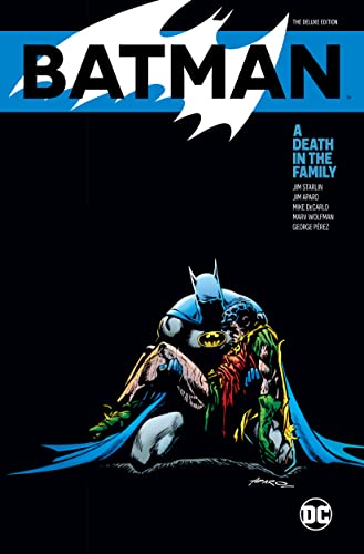 Front Cover Batman A Death in the Family The Deluxe Edition ISBN 9781779509178