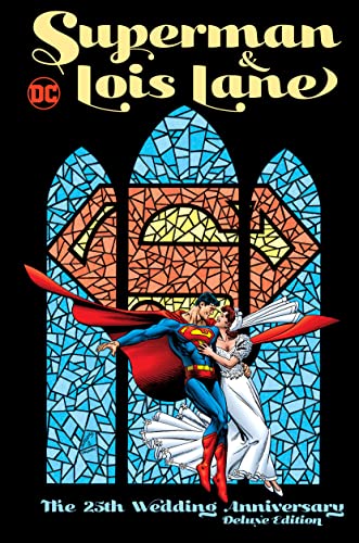 Front Cover Superman & Lois Lane The 25th Wedding Anniversary Deluxe Edition ISBN 9781779510334 - Graphic Novel - Image - Pop Weasel