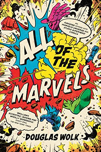 Pop Weasel Image of All of the Marvels: An Amazing Voyage into Marvel's Universe and 27,000 Superhero Comics