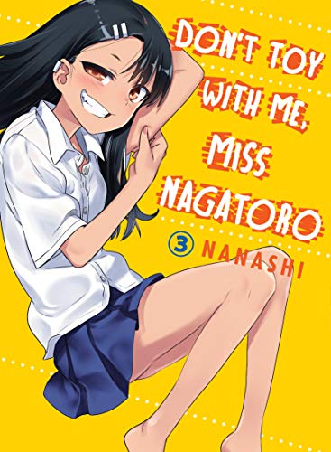 Front Cover - Don't Toy With Me, Miss Nagatoro, volume 03 - Pop Weasel - Manga - Image - Pop Weasel