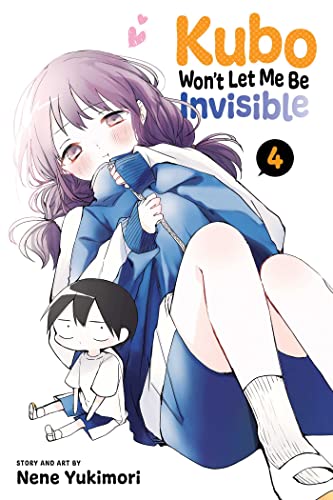 Kubo Won't Let Me Be Invisible, Vol. 04