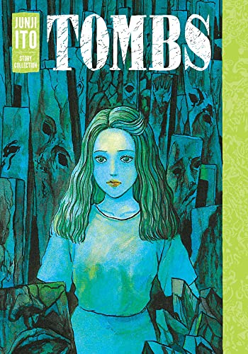 Pop Weasel Image of Tombs: Junji Ito Story Collection