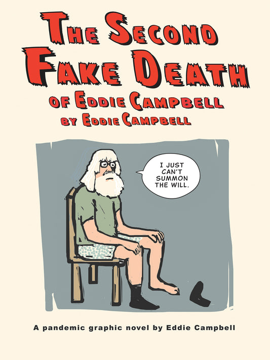 Pop Weasel Image of The Second Fake Death of Eddie Campbell & The Fate of the Artist