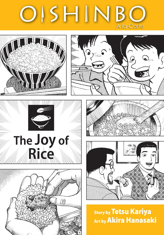 Front Cover Oishinbo: The Joy of Rice, Vol. 06: A la Carte ISBN 9781421521442 - Manga - Image - Pop Weasel