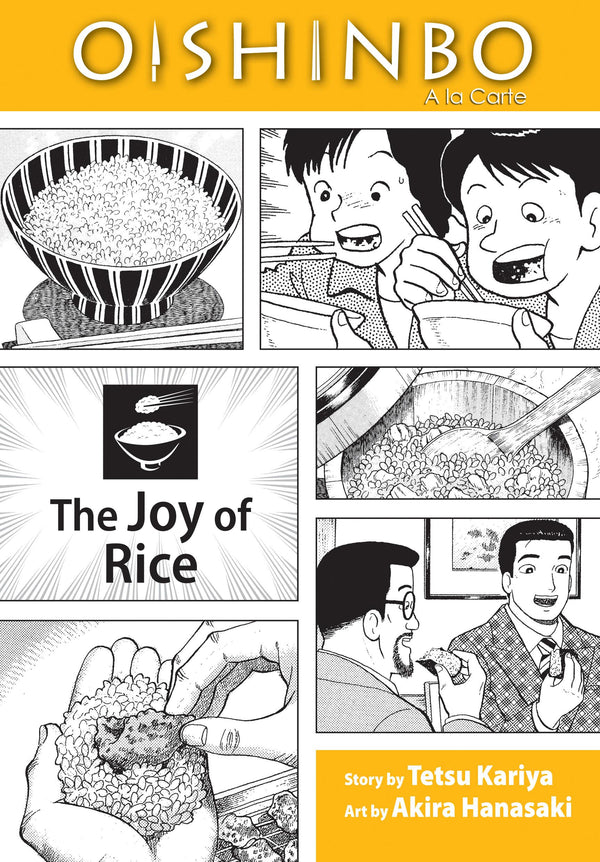 Front Cover Oishinbo: The Joy of Rice, Vol. 06: A la Carte ISBN 9781421521442