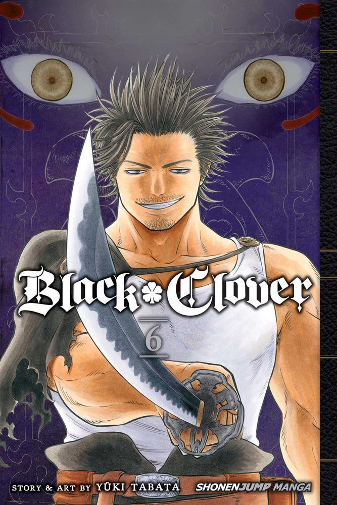 Front Cover Black Clover, Vol. 06 ISBN 9781421591582 - Manga - Image - Pop Weasel