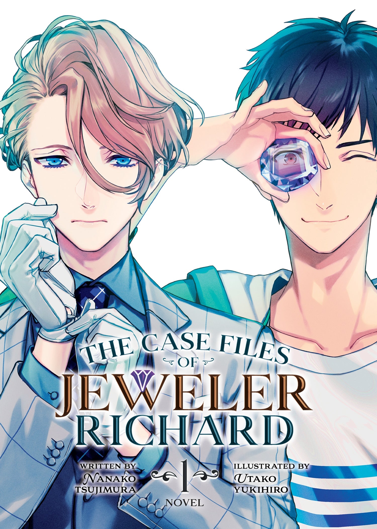 Pop Weasel Image of The Case Files of Jeweler Richard (Light Novel) Vol. 1