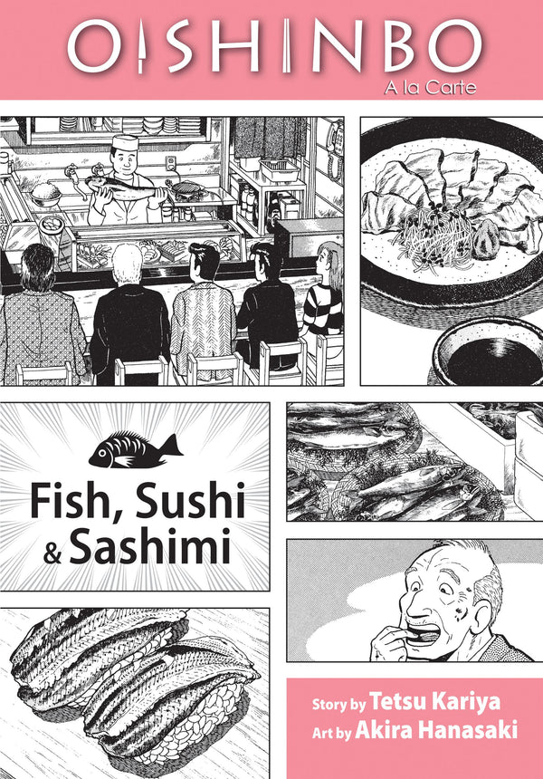 Front Cover - Oishinbo: Fish, Sushi and Sashimi, Vol. 4: A la Carte - Pop Weasel