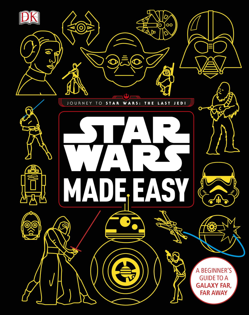 Pop Weasel Image of Star Wars Made Easy: A Beginner's Guide to a Galaxy Far, Far Away