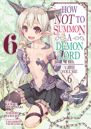 Front Cover How NOT to Summon a Demon Lord (Manga) Vol. 06 ISBN 9781642753400 - Manga - Image - Pop Weasel