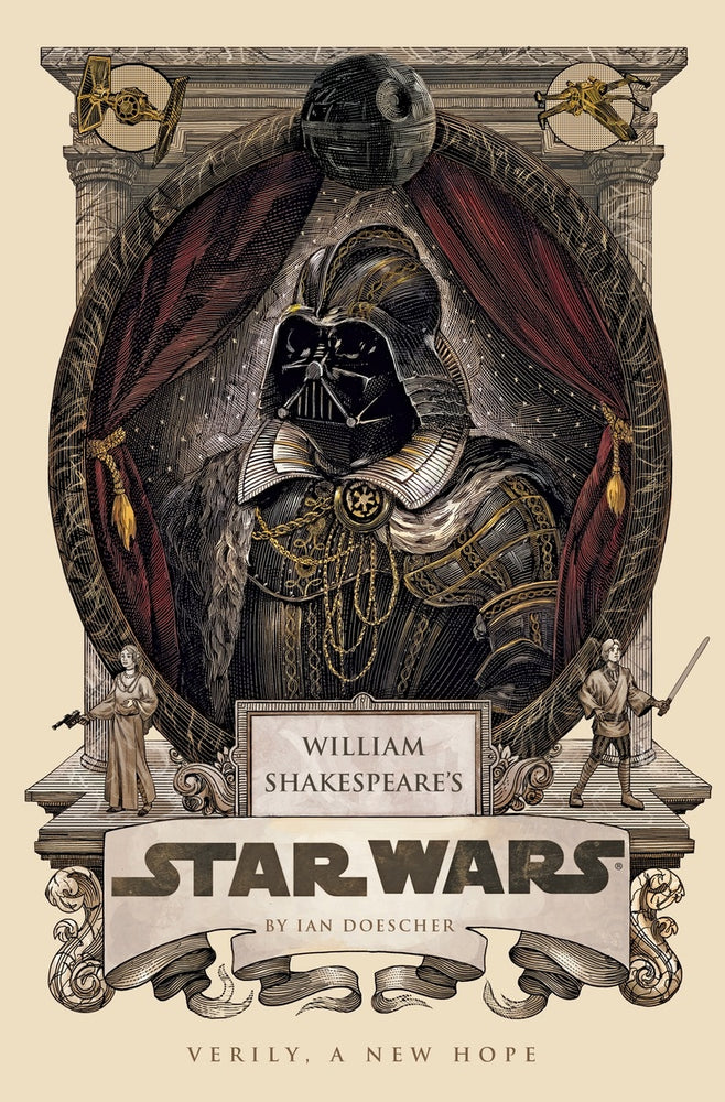 Pop Weasel Image of William Shakespeare's Star Wars: Verily, A New Hope - Books - Image - Pop Weasel