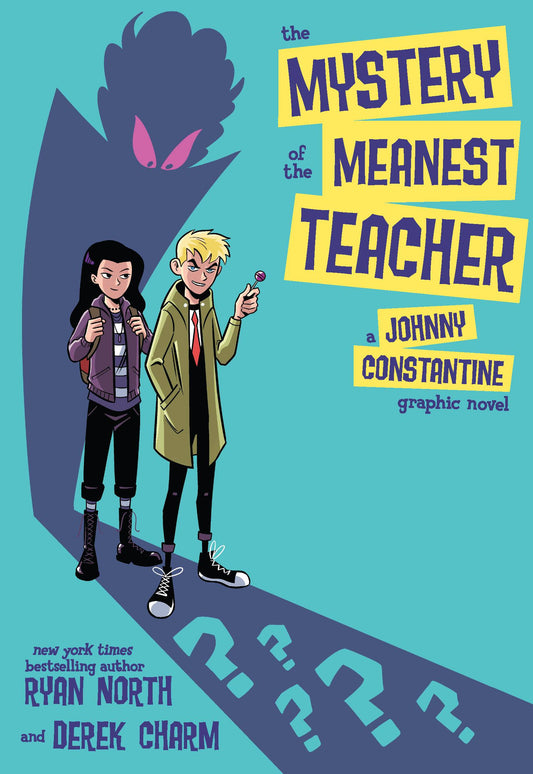 Pop Weasel Image of The Mystery Of The Meanest Teacher: A Johnny Constantine Graphic Novel (US Import)