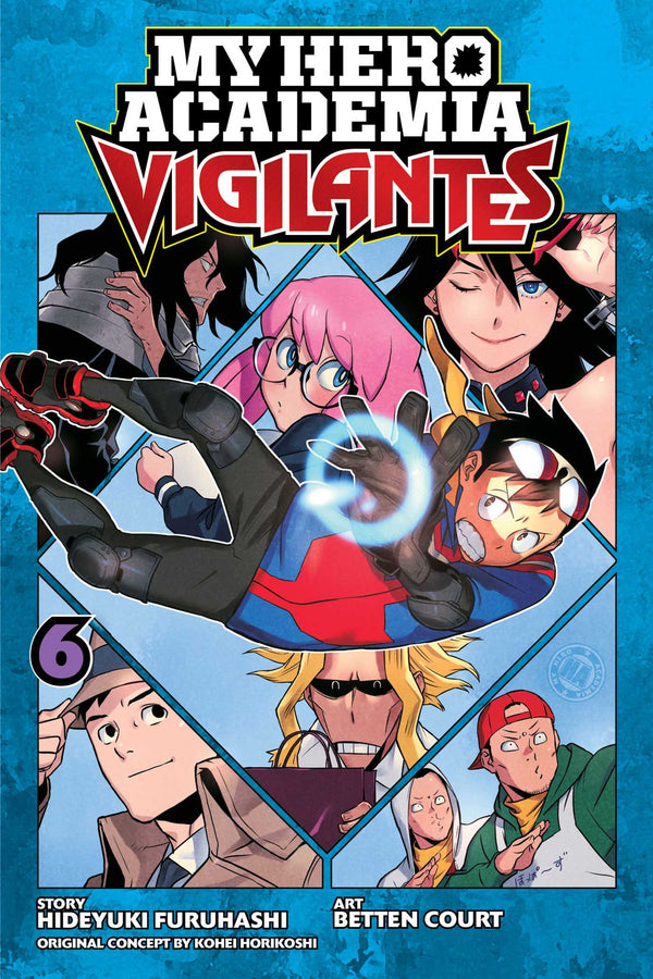Front Cover - My Hero Academia: Vigilantes, Vol. 06 - Pop Weasel
